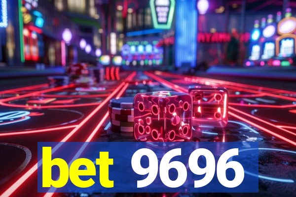 bet 9696