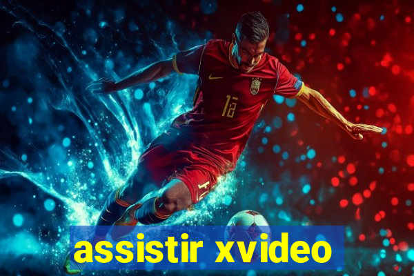 assistir xvideo