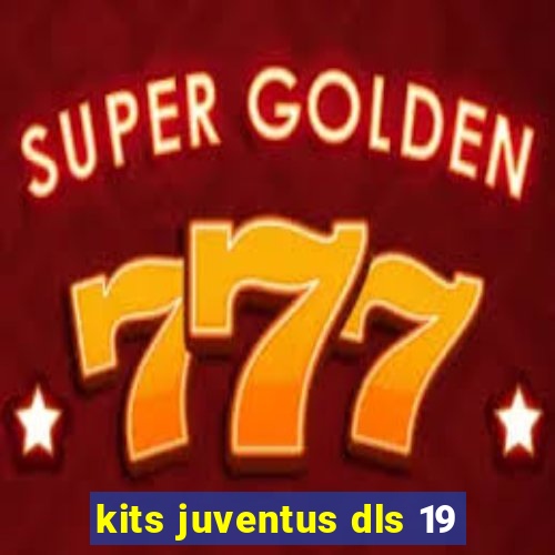 kits juventus dls 19