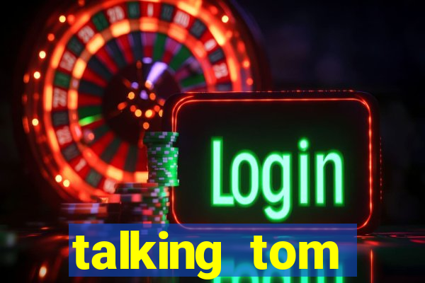 talking tom dinheiro infinito