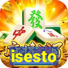 isesto