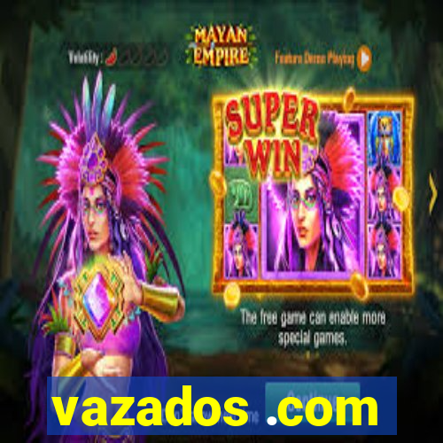 vazados .com