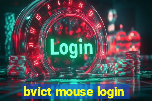 bvict mouse login