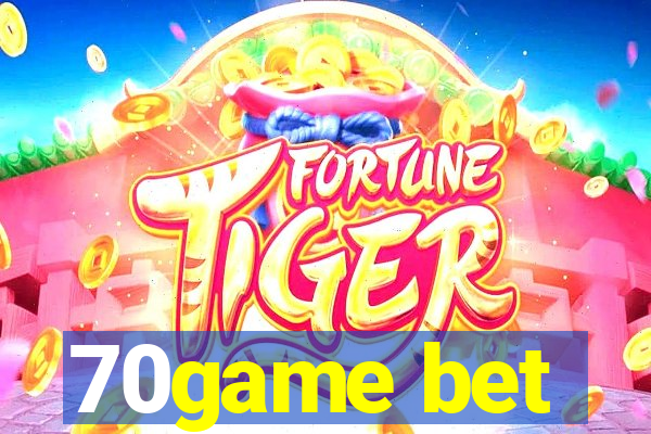 70game bet
