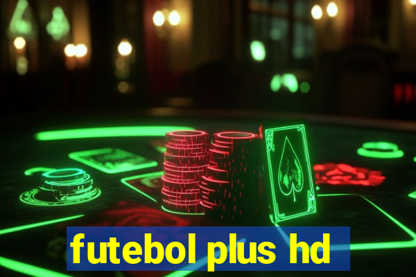 futebol plus hd