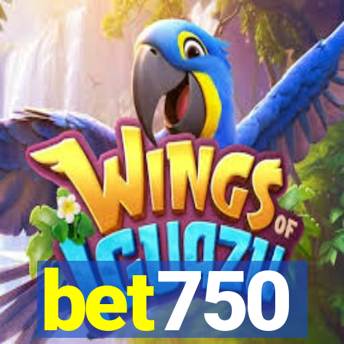 bet750
