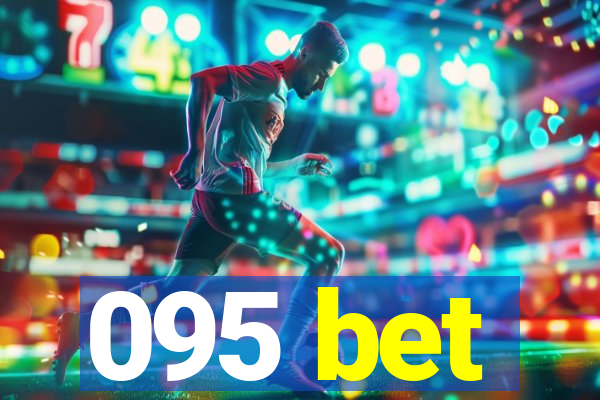 095 bet