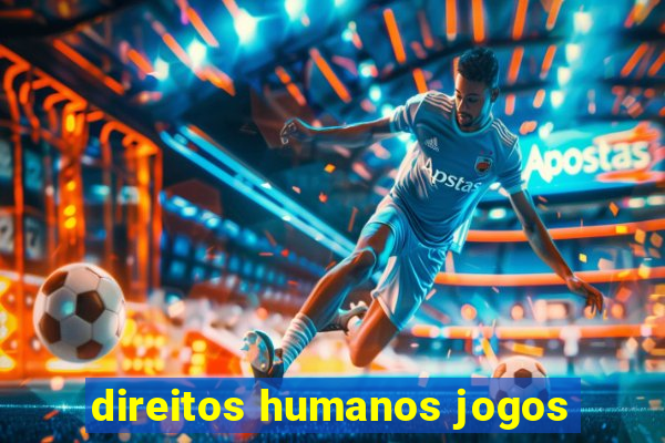 direitos humanos jogos