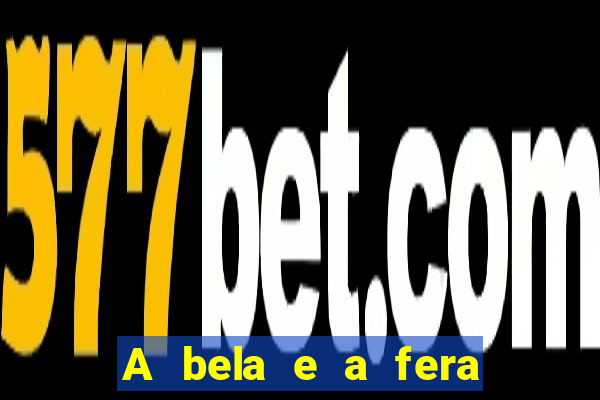 A bela e a fera 2017 filme baixar filme