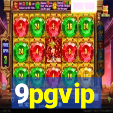 9pgvip