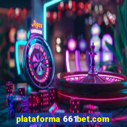 plataforma 661bet.com
