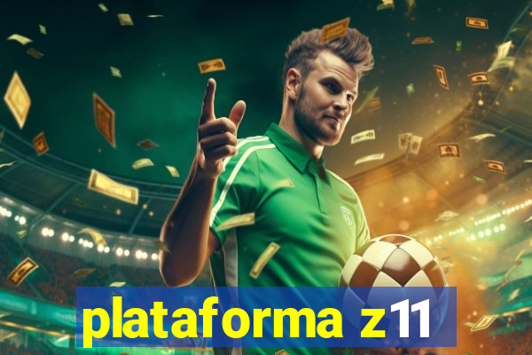 plataforma z11