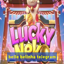 belle belinha telegram