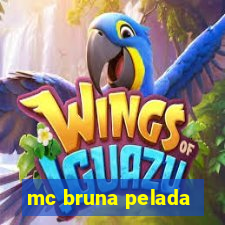 mc bruna pelada