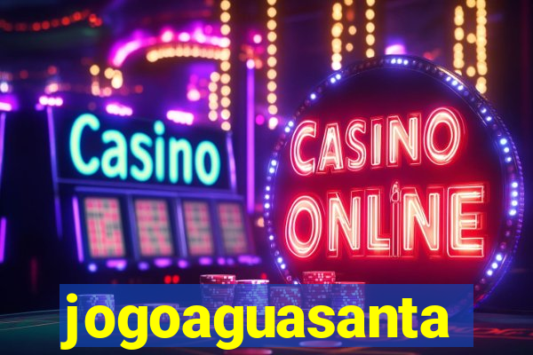 jogoaguasanta