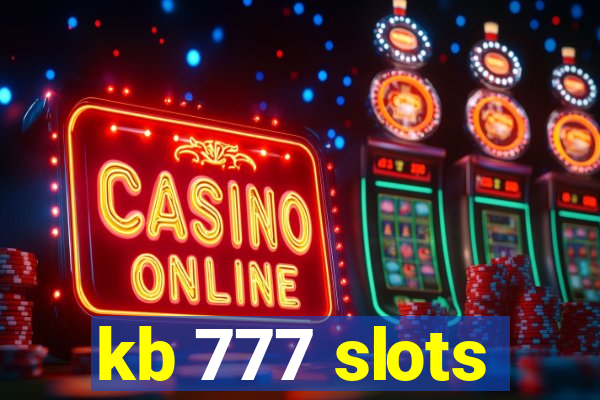kb 777 slots