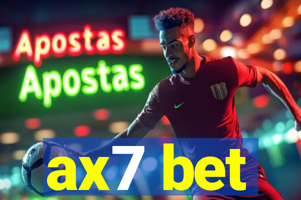 ax7 bet