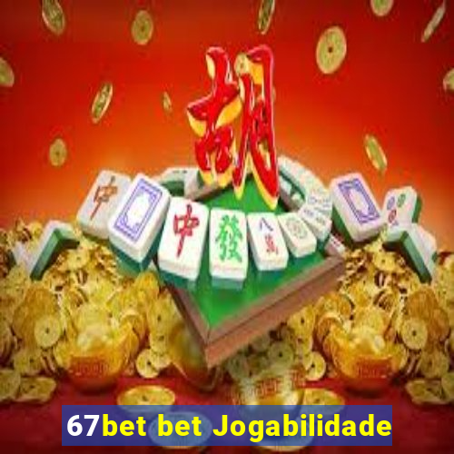 67bet bet Jogabilidade