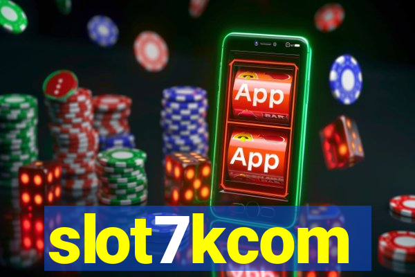 slot7kcom