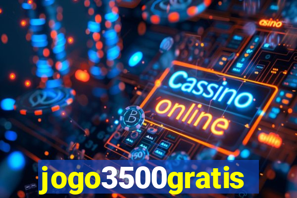 jogo3500gratis
