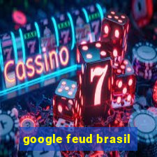 google feud brasil
