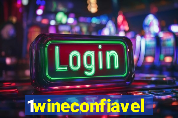 1wineconfiavel