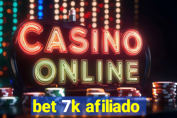 bet 7k afiliado