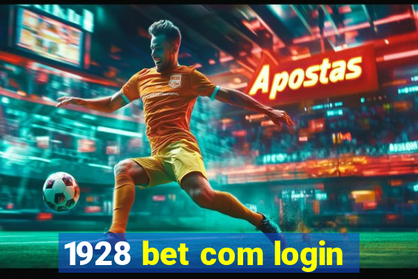 1928 bet com login