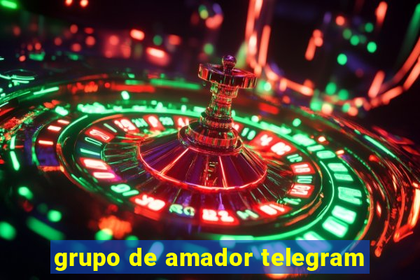 grupo de amador telegram