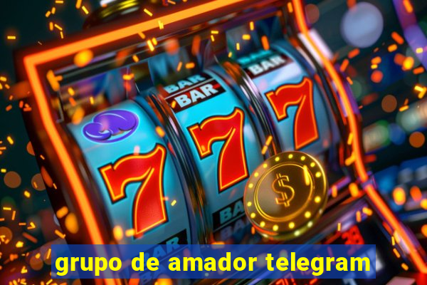 grupo de amador telegram