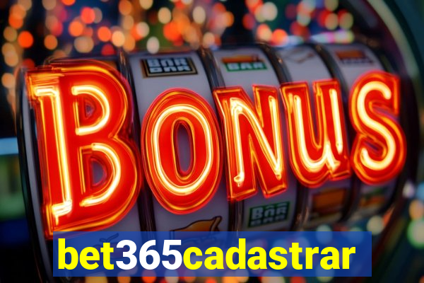 bet365cadastrar