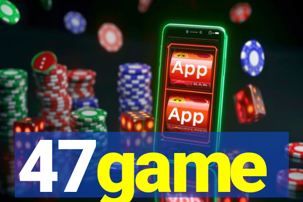 47game