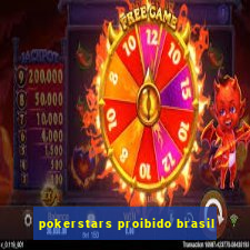 pokerstars proibido brasil