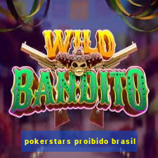 pokerstars proibido brasil