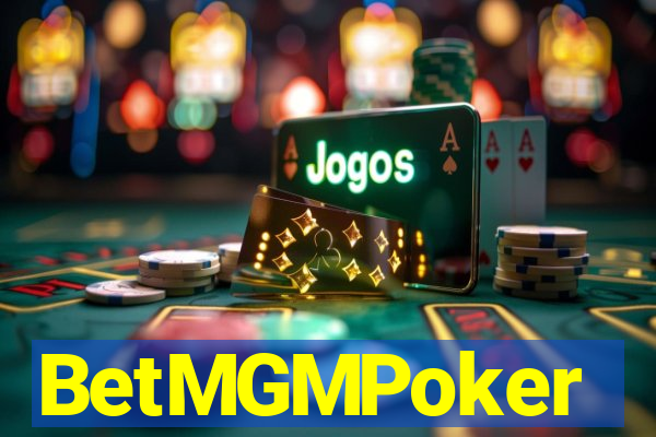 BetMGMPoker