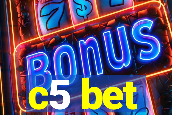 c5 bet