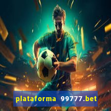 plataforma 99777.bet é confiável
