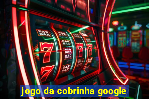 jogo da cobrinha google