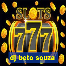 dj beto souza