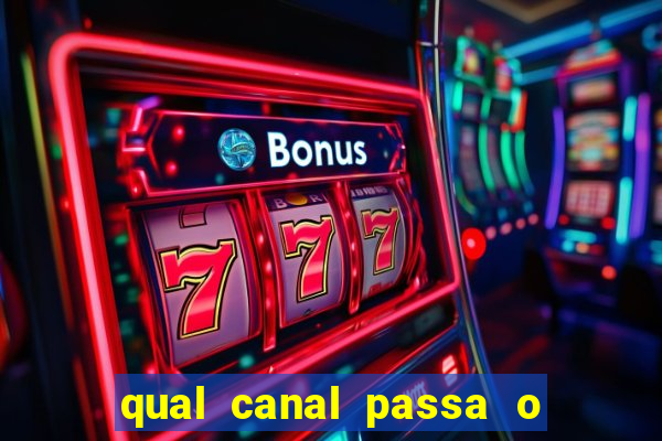 qual canal passa o jogo do inter hoje