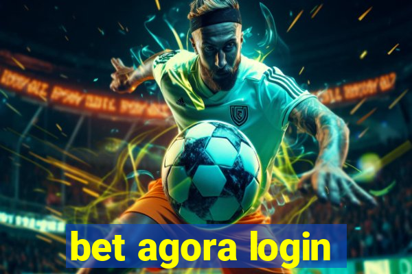 bet agora login