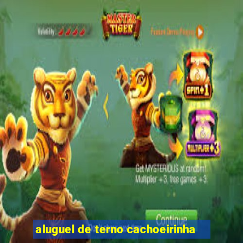 aluguel de terno cachoeirinha