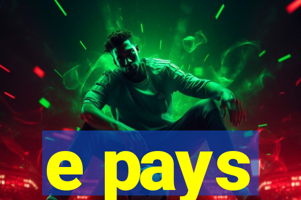 e pays