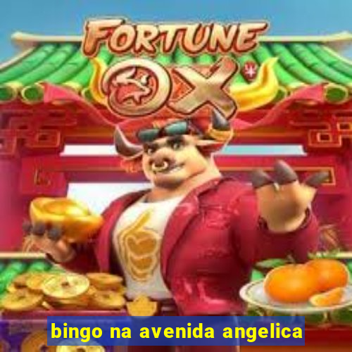 bingo na avenida angelica