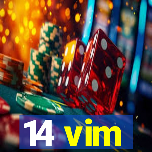 14 vim