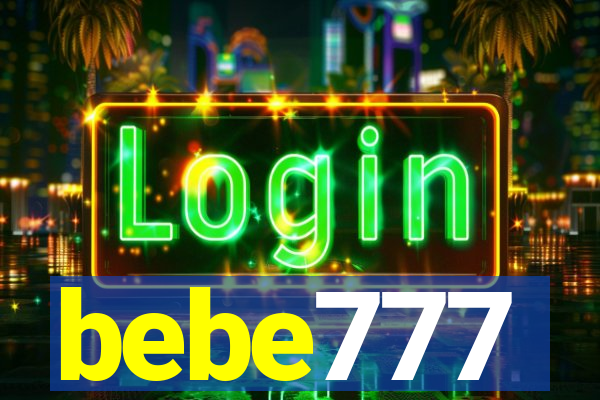 bebe777