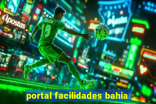 portal facilidades bahia