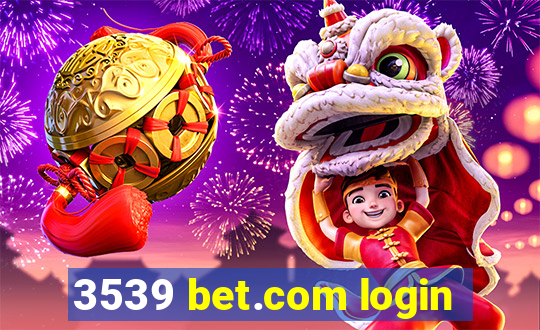 3539 bet.com login