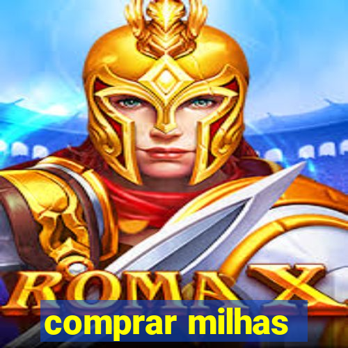 comprar milhas