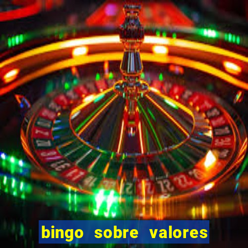 bingo sobre valores para imprimir